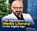 The Importance of Media Literacy in the Digital Age